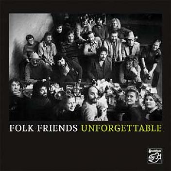 Folk Friends - Unforgetable