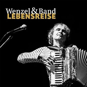 Wenzel und Band: Lebensreise