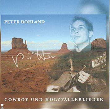 Peter Rohland: Cowboy-und Holzfällerlieder