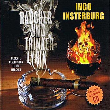 Ingo Insterburg: Raucher und Trinker Lyrik