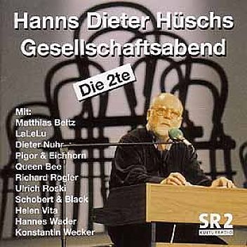 Hanns Dieter Hüsch: Gesellschaftsabend Die 2te