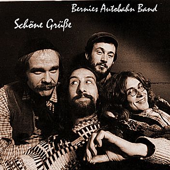 Bernies Autobahn Band: Schöne Grüße