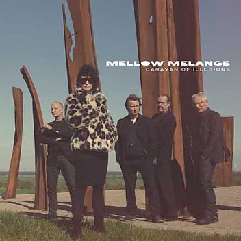 Mellow Melange: Caravan Of Illusions