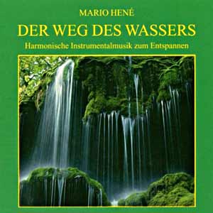 CD von Mario Hene-Der Weg des Wassers