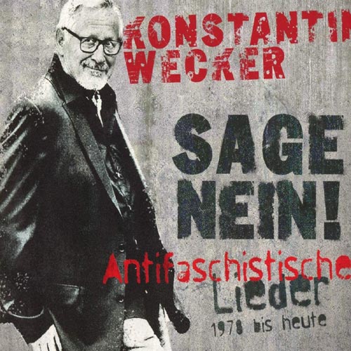 Konstantin Wecker: Sage nein!