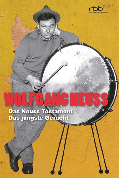 Wolfgang Neuss: Neuss Testament / Das jüngste Gerücht